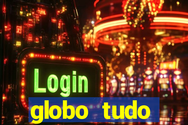 globo tudo absolutamente sobre esporte